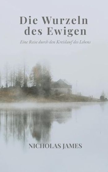 Die Wurzeln des Ewigen