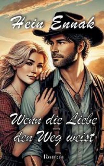 Wenn die Liebe den Weg weist: Ein Roman über Nähe, Neuanfang und norddeutsche Lebenskunst