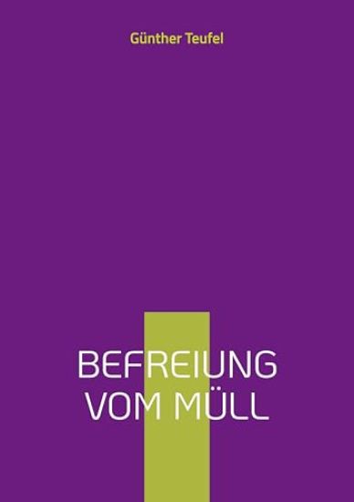 Befreiung vom Müll