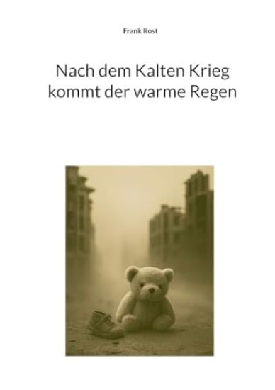 Nach dem Kalten Krieg kommt der warme Regen