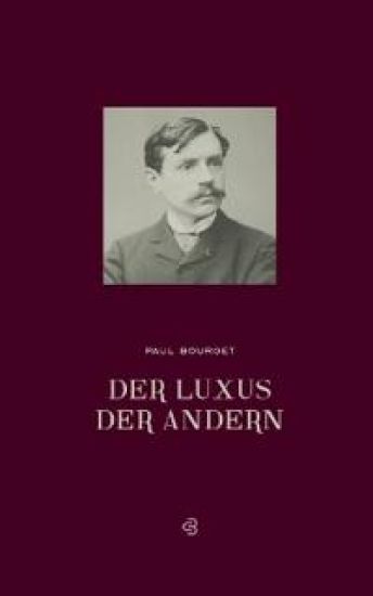 Der Luxus der Anderen