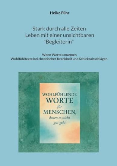 Stark durch alle Zeiten / Leben mit einer unsichtbaren Begleiterin