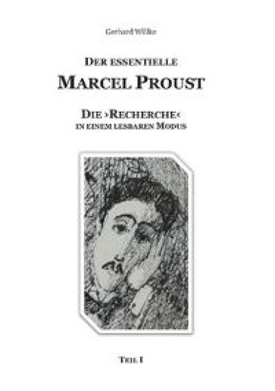 Der essentielle Marcel Proust