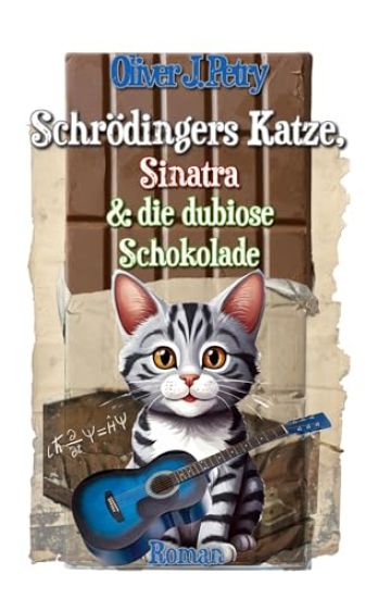 Schrödingers Katze, Sinatra & die dubiose Schokolade