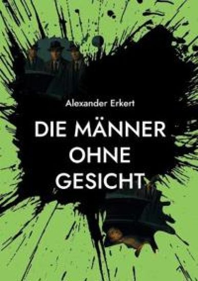 Die Männer ohne Gesicht