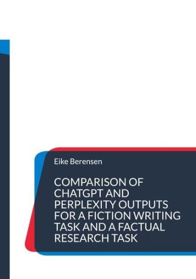 Comparison of ChatGPT and Perplexity outputs for a fiction writing task and a factual research task