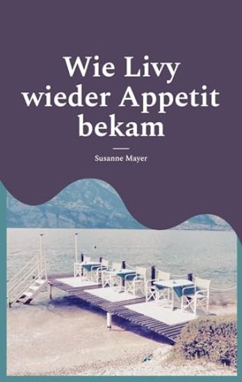 Wie Livy wieder Appetit bekam