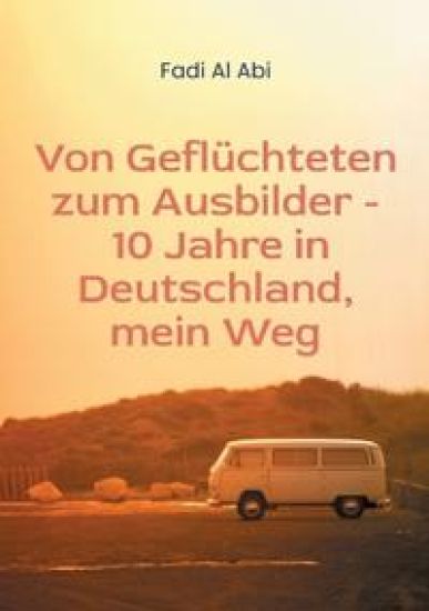 Von Geflüchteten zum Ausbilder - 10 Jahre in Deutschland, mein Weg