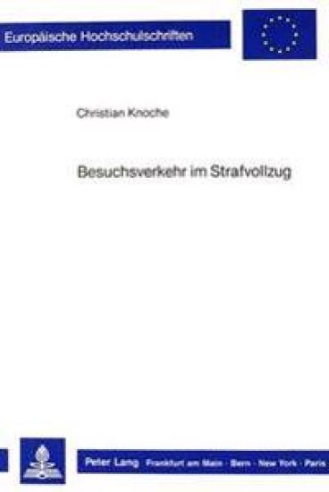 Besuchsverkehr Im Strafvollzug
