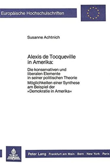 Alexis de Tocqueville in Amerika: