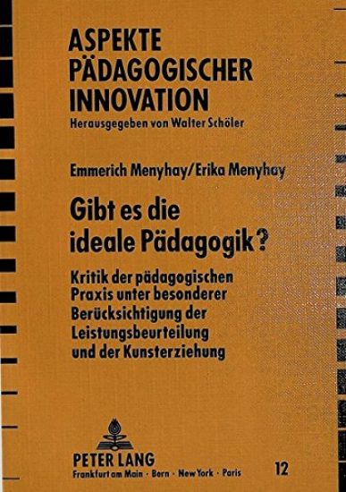Gibt Es Die Ideale Paedagogik?
