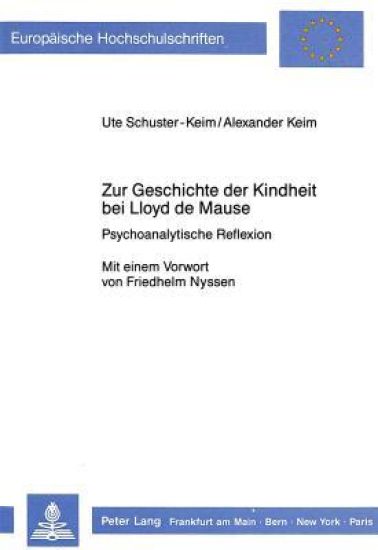 Zur Geschichte Der Kindheit Bei Lloyd de Mause