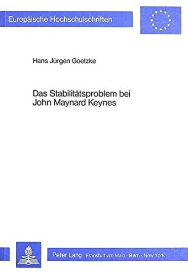 Das Stabilitaetsproblem Bei John Maynard Keynes
