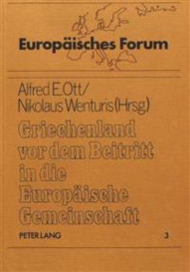Griechenland VOR Dem Beitritt in Die Europaeische Gemeinschaft