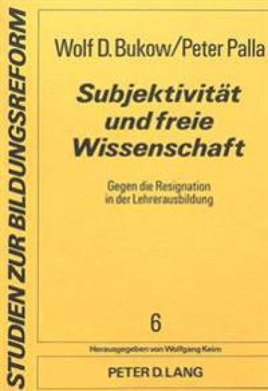 Subjektivitaet Und Freie Wissenschaft