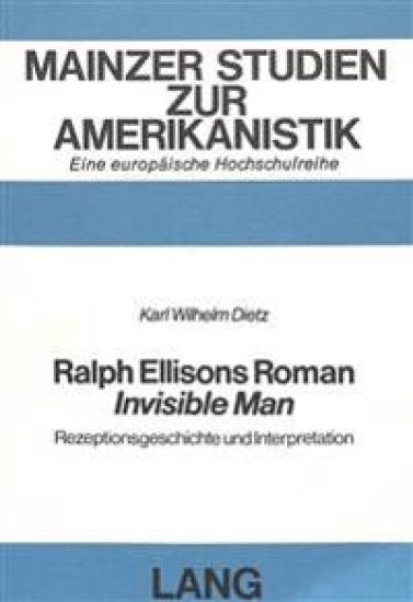 Ralph Ellisons Roman «Invisible Man»