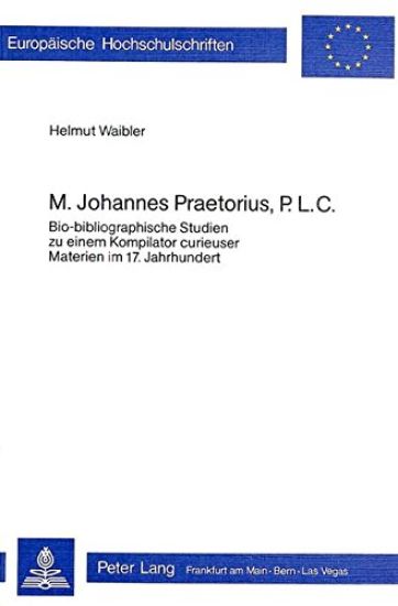 M. Johannes Praetorius, P.L.C.