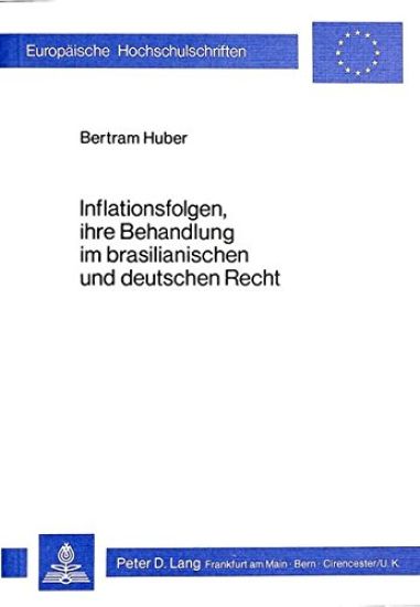 Inflationsfolgen, Ihre Behandlung Im Brasilianischen Und Deutschen Recht