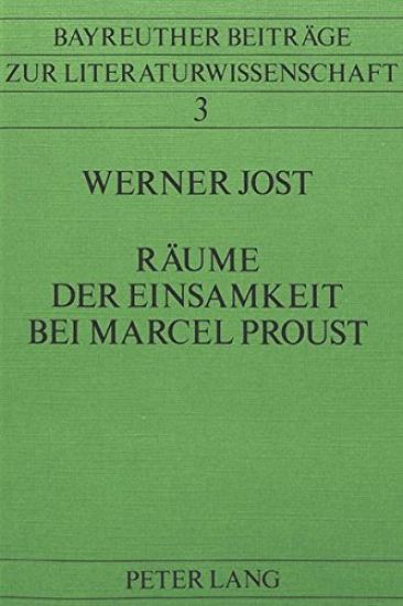 Raeume Der Einsamkeit Bei Marcel Proust