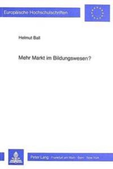 Mehr Markt Im Bildungswesen?