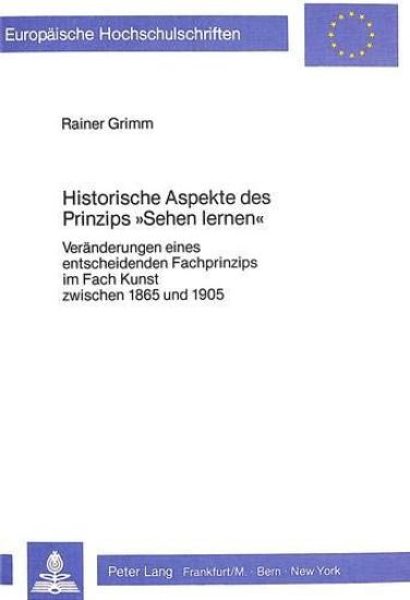 Historische Aspekte Des Prinzips «Sehen Lernen»