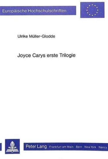 Joyce Carys Erste Trilogie