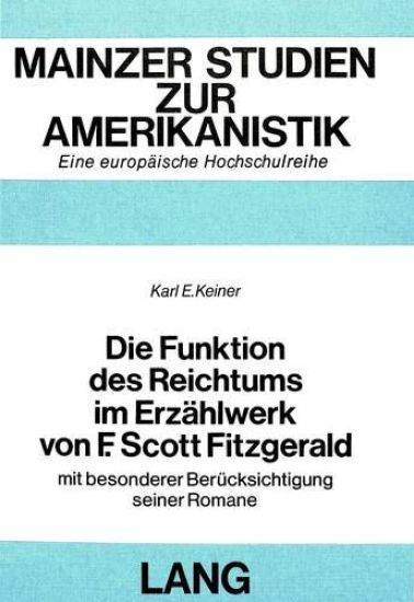 Die Funktion Des Reichtums Im Erzaehlwerk Von F. Scott Fitzgerald