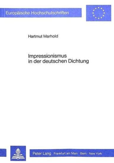 Impressionismus in Der Deutschen Dichtung