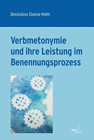 Verbmetonymie und ihre Leistung im Benennungsprozess