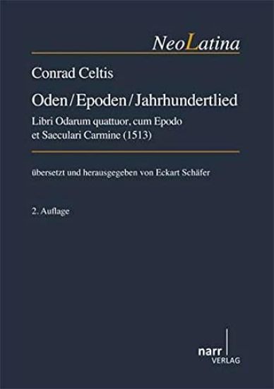 Conrad Celtis Oden Epoden Jahrhundertlied