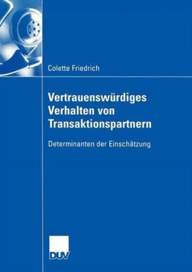 Vertrauenswürdiges Verhalten von Transaktionspartnern