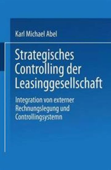 Strategisches Controlling der Leasinggesellschaft