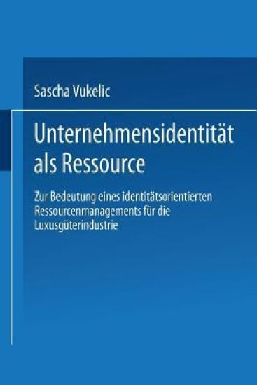 Unternehmensidentität als Ressource