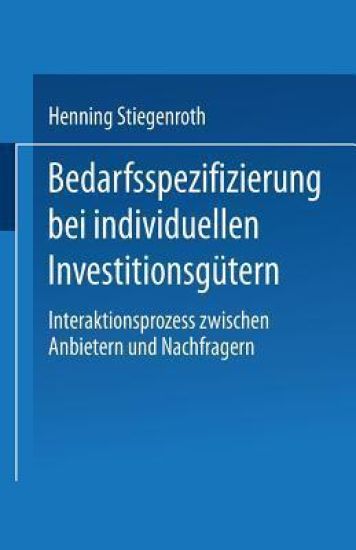 Bedarfsspezifizierung bei individuellen Investitionsgütern