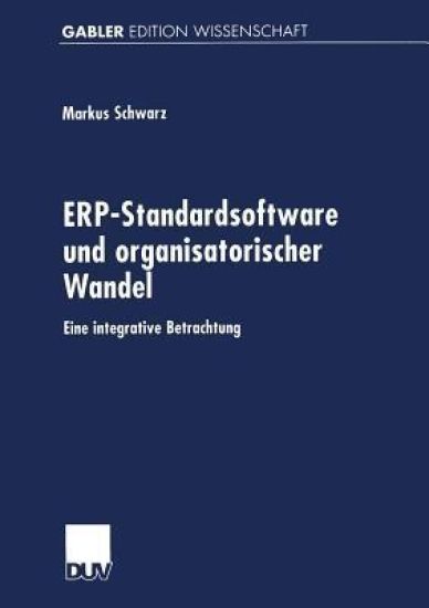 ERP-Standardsoftware und organisatorischer Wandel