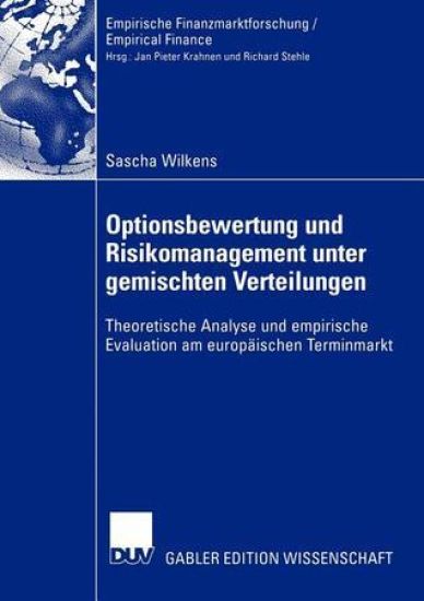 Optionsbewertung und Risikomanagement unter gemischten Verteilungen
