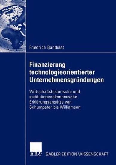Finanzierung technologieorientierter Unternehmensgründungen