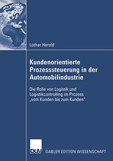 Kundenorientierte Prozesssteuerung in der Automobilindustrie