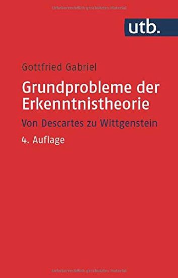 Gabriel, G: Grundprobleme der Erkenntnistheorie