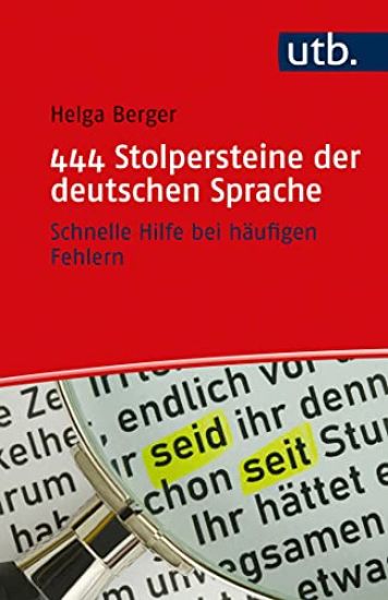 444 Stolpersteine der deutschen Sprache