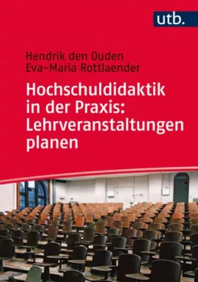 Hochschuldidaktik in der Praxis: Lehrveranstaltungen planen