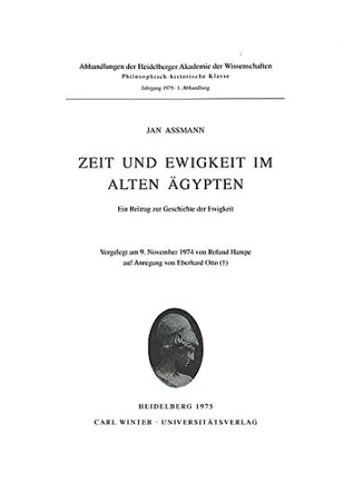 Zeit Und Ewigkeit Im Alten Agypten: Ein Beitrag Zur Geschichte Der Ewigkeit