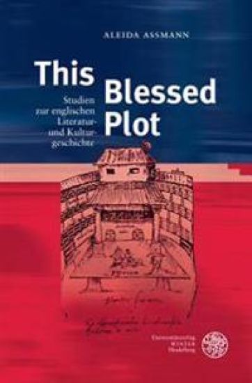 This Blessed Plot: Studien Zur Englischen Literatur- Und Kulturgeschichte