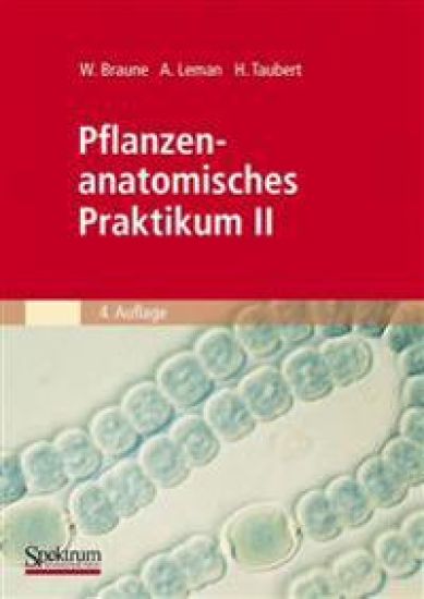 Pflanzenanatomisches Praktikum II