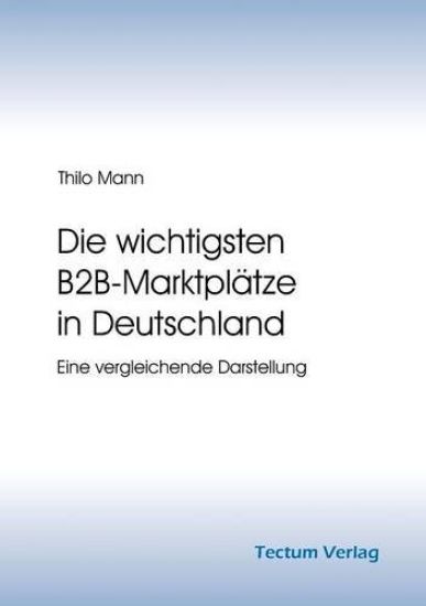Die wichtigsten B2B-Marktplätze in Deutschland