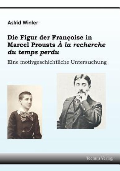Die Figur der Françoise in Marcel Prousts À la recherche du temps perdu