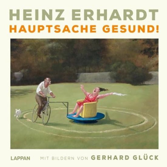 Heinz Erhardt: Hauptsache gesund!