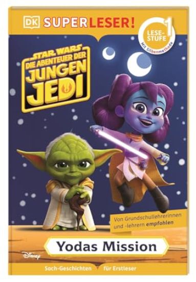 SUPERLESER! Star Wars(TM) Die Abenteuer der jungen Jedi - Yodas Mission