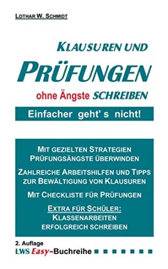 Klausuren und Prüfungen ohne Ängste schreiben