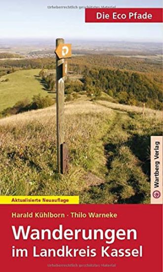 Die Eco Pfade. Wanderungen im Landkreis Kassel
